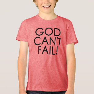 God kan niet falen Tekst T-shirt - Trouw en empowe
