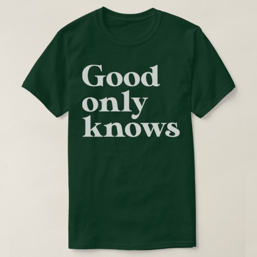 God kent alleen wit t-shirt (Design voorkant)