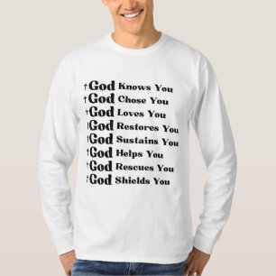 God kent je, houdt van je, herstelt en redt je t-shirt