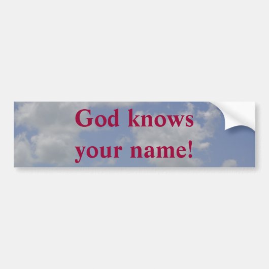 God kent jouw naam! -Bumpersticker. Bumpersticker (Voorkant)