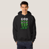 God Knows When You Don t Tip Tip Saying Hoodie (Voorkant volledig)