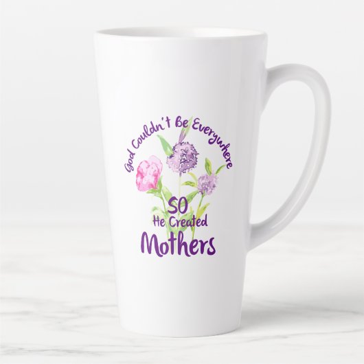 God kon niet overal zijn, dus hij Creëer moeders Latte Mok (Rechts)