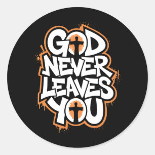 God laat je nooit in de steek - zwart ronde sticker