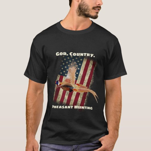 God. Land. Pheasant Hunting Patriotic T-shirt (Voorkant)