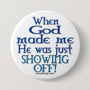 God liet Gezegde zien Ronde Button 7,6 Cm