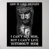 God Like Oxygen I Can't Live Without Him Christian Poster (Voorkant)