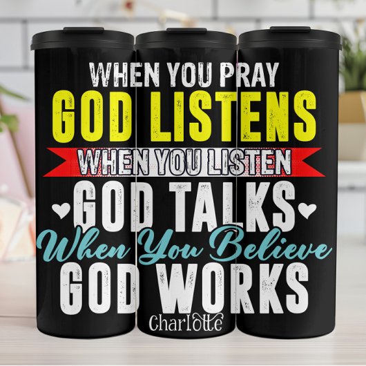 God Listens Talks Works Thermosbeker
