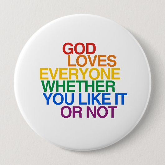 GOD LOVEERT IEDEREEN - RONDE BUTTON 4,0 CM (Voorkant)