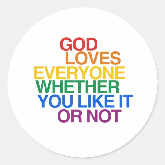 GOD LOVEERT IEDEREEN - RONDE STICKER (Voorkant)