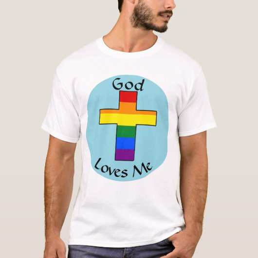 God Loves Me T-shirt (Voorkant)