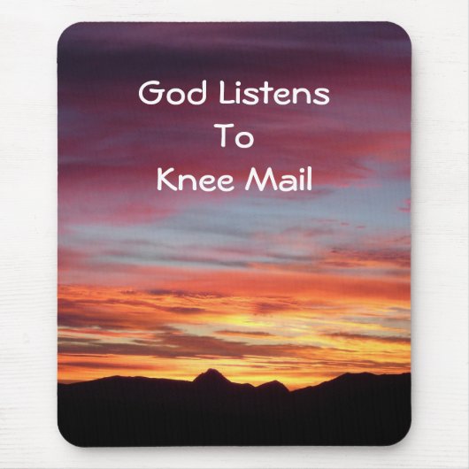 God luistert naar Knee Mail mousepad Muismat (Voorkant)