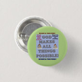 God maakt alles mogelijk! ronde button 3,2 cm (Voorkant /achterkant)