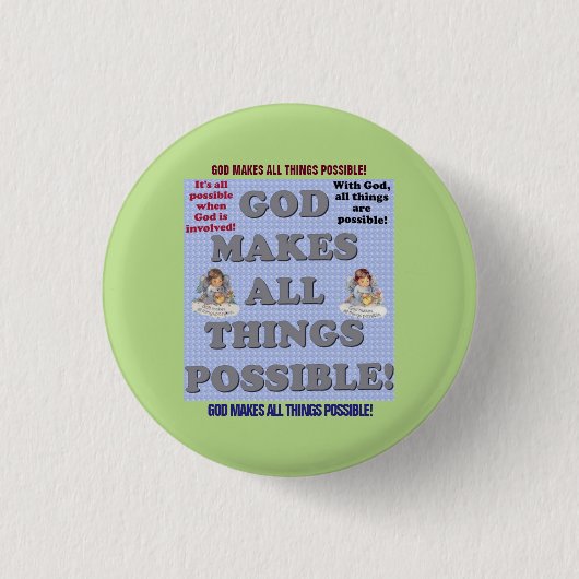God maakt alles mogelijk! ronde button 3,2 cm (Voorkant)