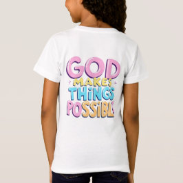 God maakt dingen mogelijk t-shirt