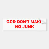 God maakt geen Bumpersticker. Bumpersticker (Voorkant)