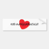 GOD MAAKT MIRACLES!.. RELIGIEUZE BUMPERSTICKERS! BUMPERSTICKER (Voorkant)