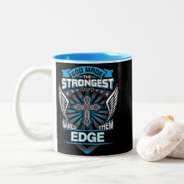 God Maakte De Sterkste En Noemde Ze Edge Tweekleurige Koffiemok