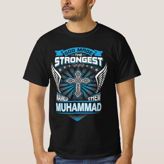 God maakte de sterksten en noemde hen Mohammed T-shirt (Voorkant)
