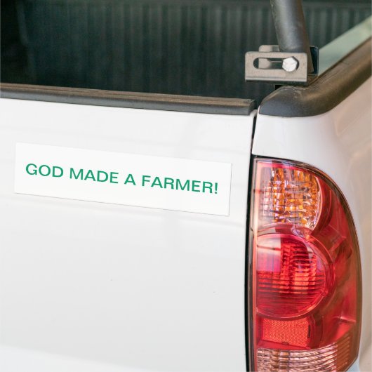 GOD MAAKTE EEN LANDBOUWER BUMPERSTICKER (Op Truck)