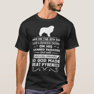 God maakte Grote Pyreneeën Hondengeschenk Shirt vo