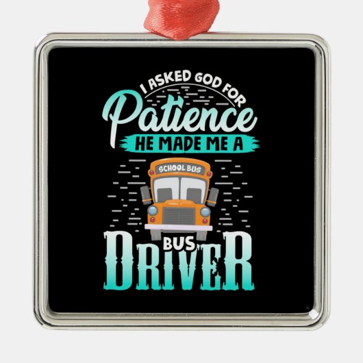 God maakte me een buschauffeur metalen ornament (Voorkant)