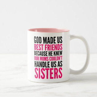 GOD MAAKTE ONS BESTE VRIENDEN OMDAT MOKKEN (PINK)