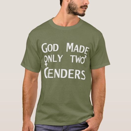 God maakte slechts twee geslachten T-shirt (Voorkant)