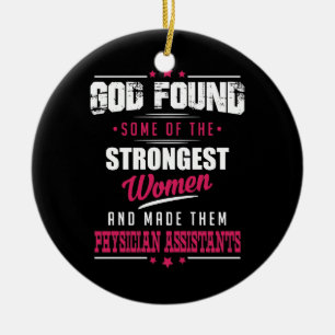 God Made Physician Assistants Hilarious Profession Keramisch Ornament