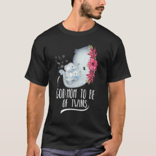 God mama is tweelingerig als babybab. t-shirt