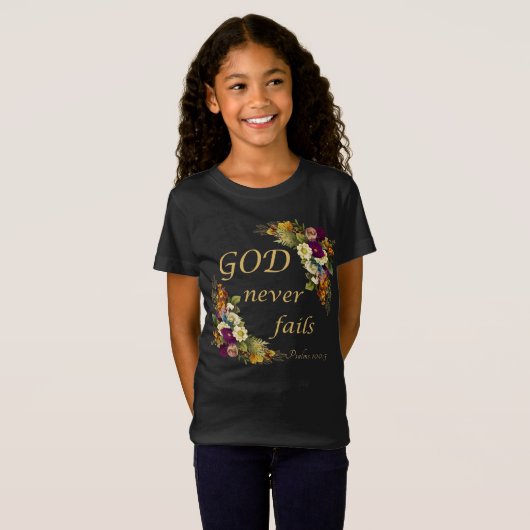 GOD mislukt nooit - Christelijk geloof voor vrouwe T-shirt (Voorkant volledig)