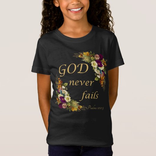 GOD mislukt nooit - Christelijk geloof voor vrouwe T-shirt (Voorkant)