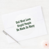 God moet van stommerige mensen houden ronde sticker (Envelop)