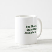 God moet van stommerik houden koffiemok (Voorkant rechts)