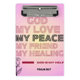God, My Love & Help Psalm 28:7 Mini Klembord
