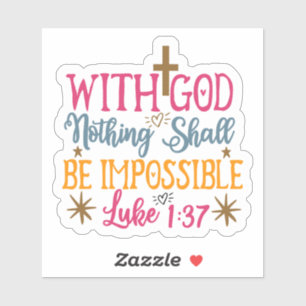 God: Niets is onmogelijk - kleurrijk kruis Sticker