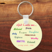 God noemt me... Beloved, Heilig... Gepersonaliseer Sleutelhanger (Voorkant)