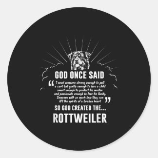 God Once zei Rottweiler | Funny Dog Lovers Ronde Sticker