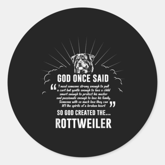 God Once zei Rottweiler | Funny Dog Lovers Ronde Sticker (Voorkant)