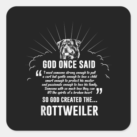 God Once zei Rottweiler | Funny Dog Lovers Vierkante Sticker (Voorkant)