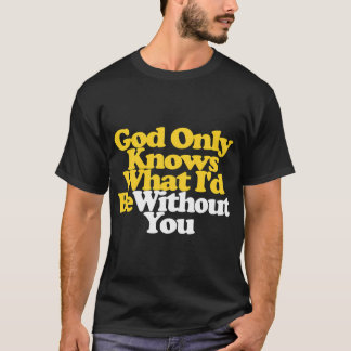 God Only Know Beach Boys Tekst Pet Sounds T-shirt