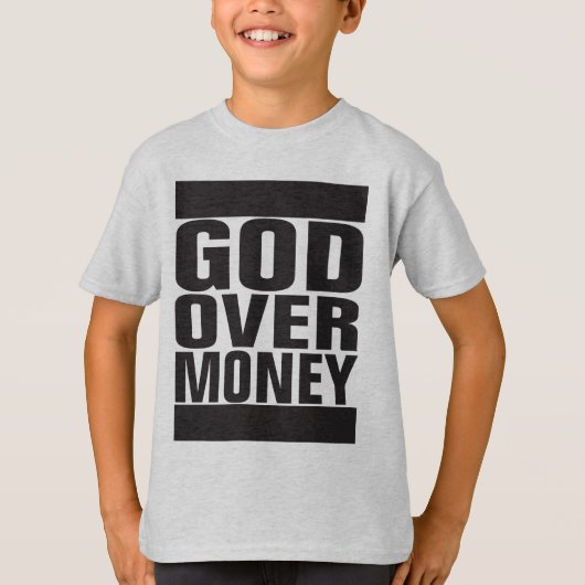 God over geld t-shirt (Voorkant)