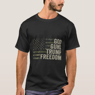 God Pistolen Trump Freedom - Funny Camouflage Pro  T-shirt