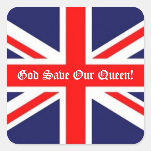 God red onze koningin! - Britse vlag Vierkante Sticker (Voorkant)