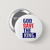 God redt de koning. ronde button 5,7 cm (Voorkant /achterkant)