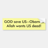 GOD redt de VS—Obama's Allah wil de VS dood! Bumpersticker (Voorkant)