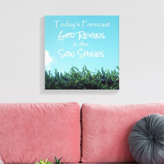 God regeert en de Zoon schittert voorspellingen Canvas Afdruk (Insitu (Woonkamer))