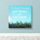 God regeert en de Zoon schittert voorspellingen Canvas Afdruk (Insitu (Houten vloer))