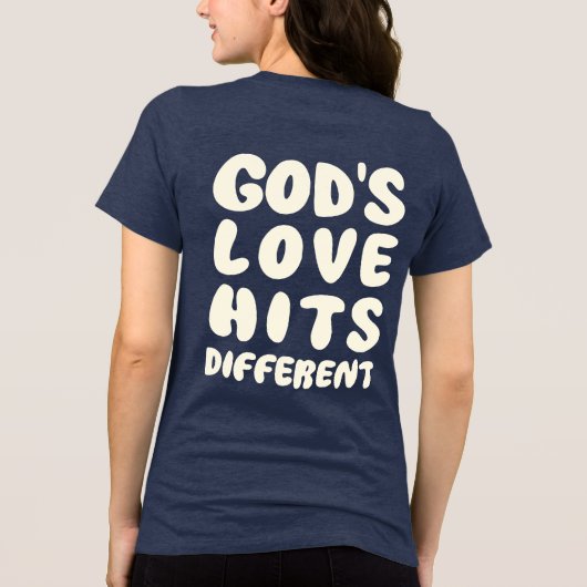 God’s Love Hits Different, Christian Faith Tri-Blend Shirt (Achterkant)