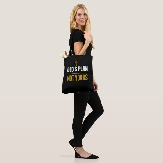 God’s Plan, Not Yours – Tote Bag (Op model)