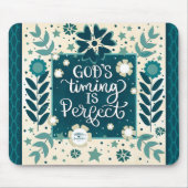 God’s Timing Inspirerende Bloemen Quote Muismat (Voorkant)